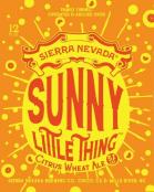 Sierra Nevada Brewing Co - Sunny Little Thing 0 (62)